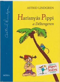 Astrid Lindgren - Harisnyás Pippi a Déltengeren Astrid Lindgren - Harisnyás Pippi a Déltengeren, Budapest 2015 antikvár könyv