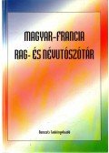 Pap Gábor,Kelemen Tiborné,Szathmári István,Bárdosi Vilmos,Ginter Károly,Boiron, Bertrand - Magyar-francia rag- és névutószótár