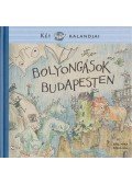 Mészáros János,Jánosi-Halász Rita,Entz Sarolta - Bolyongások Budapesten