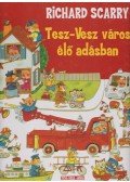 Richard Scarry - Tesz-Vesz Város élő adásban