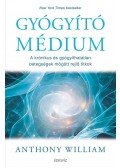Anthony William - Gyógyító médium