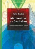 Perlai Rezsőné - Matematika az óvodában - Kézikönyv óvodapedagógusok számára