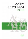 Erős Kinga (szerk.) - Az év novellái 2016
