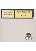 Angster Erzsébet,Kertész László - Turbo Pascal 6.0
