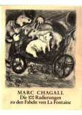 Chagall, Marc - Die 100 Radierungen zu den Fabeln von La Fontaine