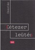 Osszián (Csontos János) - Kétezer leütés