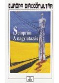 Jorge Semprun - A nagy utazás