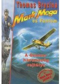 Thomas Brezina - A Démon-háromszög rejtélye - Mark Mega és Fantom 1.