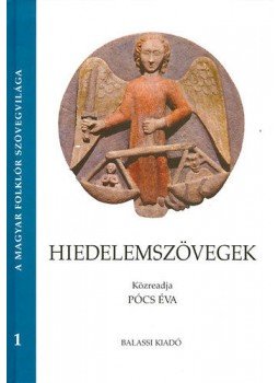 Pócs Éva szerk. - Hiedelemszövegek Pócs Éva szerk. - Hiedelemszövegek, Budapest 2016 antikvár könyv