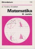 Korányi Erzsébet dr. - Matematika III. osztály