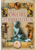 Németh György - Ókori gyermekjátékok