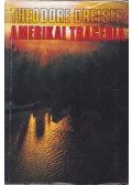Dreiser, Theodore - Amerikai tragédia