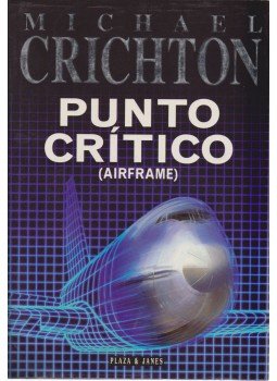 Michael Crichton - Punto crítico Michael Crichton - Punto crítico, Barcelona 1997 antikvár könyv