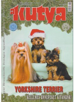Harcsás Márta (főszerk.) - A Kutya LXIX. évf. 2006/12 Harcsás Márta (főszerk.) - A Kutya LXIX. évf. 2006/12, 2006 antikvár könyv