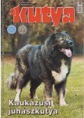 Harcsás Márta (főszerk.) - A Kutya LXIX. évf. 2006/7