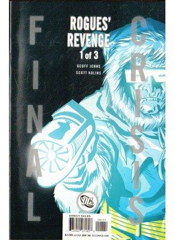 Kolins, Scott, Geoff Johns - Final Crisis: Rogues' Revenge 1. Kolins, Scott, Geoff Johns - Final Crisis: Rogues' Revenge 1., 2008 antikvár könyv