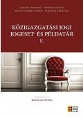 Fazekas Marianna, Hoffman István, Rozsnyai Krisztina (szerk.), Kovács András György - Közigazgatási jogi jogeset-és példatár II.