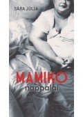 Sára Júlia - Mamiko nappalai (dedikált)