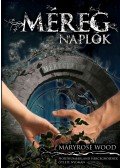 Maryrose Wood - Méregnaplók