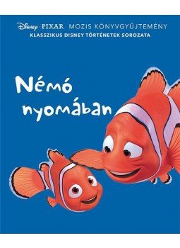 nincs szerző - Disney - Klasszikusok - Némó nyomában, null 2016 antikvár könyv