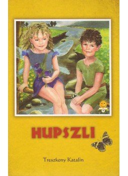 Treszkony Katalin - Hupszli Treszkony Katalin - Hupszli, 2010 antikvár könyv