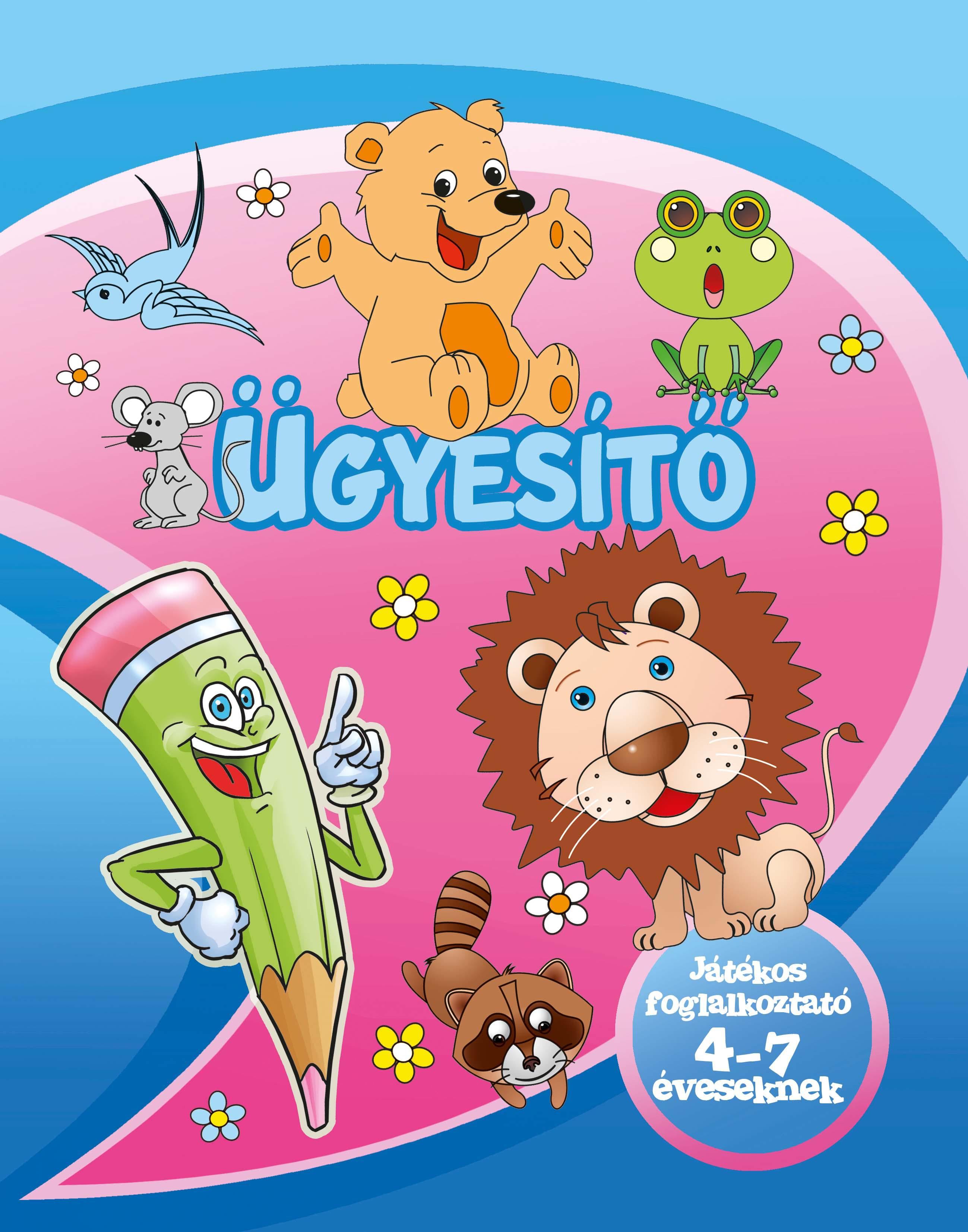  - Ügyesítő - Játékos foglalkoztató 4-7 éveseknek, null 2016 antikvár könyv