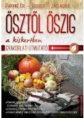 Pappné Dr. Tarányi Zita, Boruzs János, Jacsmenik Gyula - Ősztől őszig a kiskertben