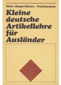 Kempter, Fritz,Grimm, Hans-Jürgen - Kleine deutsche Artikellehre für Ausländer