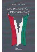 Zárug Péter Farkas - Csapdába került demokrácia (dedikált)