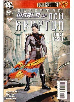 Randall, Ron, Woods, Pete, James Robinson, Greg Rucka - Superman: World of New Krypton 12. Randall, Ron, Woods, Pete, James Robinson, Greg Rucka - Superman: World of New Krypton 12., 2010 antikvár könyv