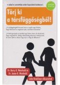 Weinhold, Barry K.,Weinhold, Janae B. - Törj ki a társfüggőségből!