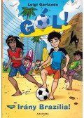 Luigi Garlando - Irány Brazilia!