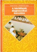 Vetési Ferenc dr.,Mészáros M. János dr. - A háziállatok diagnosztikai boncolása