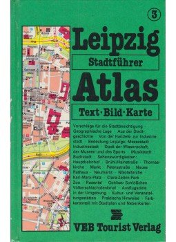 Fellmann, Walter, Czok, Karl - Tourist Stadtführer-Atlas Leipzig Fellmann, Walter, Czok, Karl - Tourist Stadtführer-Atlas Leipzig, Lipcse 1983 antikvár könyv