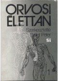 Bálint Péter (szerk.) - Orvosi élettan I. kötet