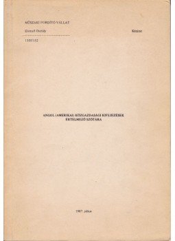  - Angol (amerikai) közgazdasági kifejezések értelmező szótára,  1987 antikvár könyv