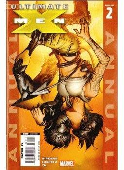 Larroca, Salvador, Robert Kirkman - Ultimate X-Men Annual No. 2 Larroca, Salvador, Robert Kirkman - Ultimate X-Men Annual No. 2, 2006 antikvár könyv
