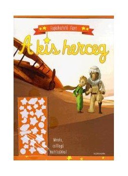 Chloé Girot, Isabelle de Patoul - A kis herceg - sárga - Foglalkoztató füzet mesés, csilogó matricákkal, null 2016 antikvár könyv