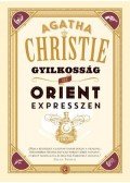 Agatha Christie - Gyilkosság az Orient Expresszen