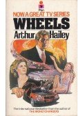 Hailey, Arthur - Wheels