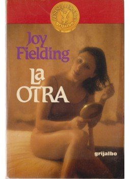 Fielding, Joy - La otra Fielding, Joy - La otra, Barcelona 1983 antikvár könyv