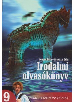 Szakács Béla, Somos Béla - Irodalmi olvasókönyv Szakács Béla, Somos Béla - Irodalmi olvasókönyv, Budapest 2012 antikvár könyv