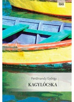 Ferdinandy György - Kagylócska Ferdinandy György - Kagylócska, null 2016 antikvár könyv