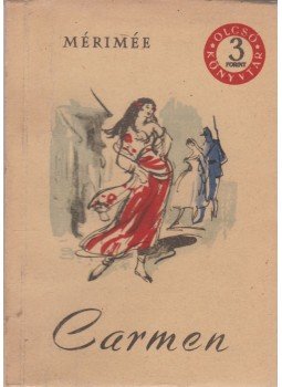 Prosper Mérimée - Carmen Prosper Mérimée - Carmen, 1959 antikvár könyv