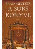 Meltzer, Brad - A sors könyve
