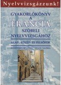 Staub Valéria,Bellemin, Dominique - Gyakorlókönyv a francia szóbeli nyelvvizsgához