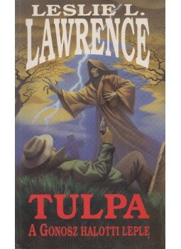 Leslie L. Lawrence - Tulpa Leslie L. Lawrence - Tulpa, Budapest 1999 antikvár könyv