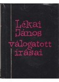 Illés László - Lékai János válogatott írásai