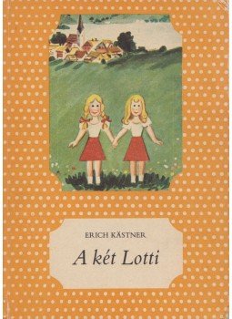 Erich Kästner - A két Lotti Erich Kästner - A két Lotti, Budapest 1984 antikvár könyv