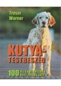 WARNER, TREVOR - Kutya-testbeszéd